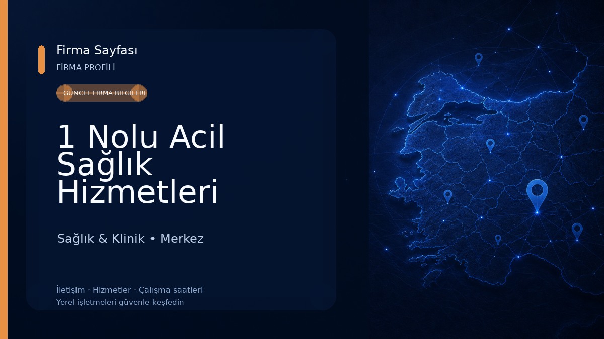 1 Nolu Acil Sağlık Hizmetleri İstasyonu Sağlık & Klinik