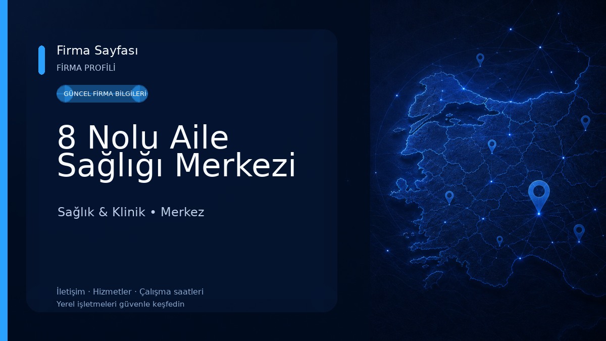 8 Nolu Aile Sağlığı Merkezi 