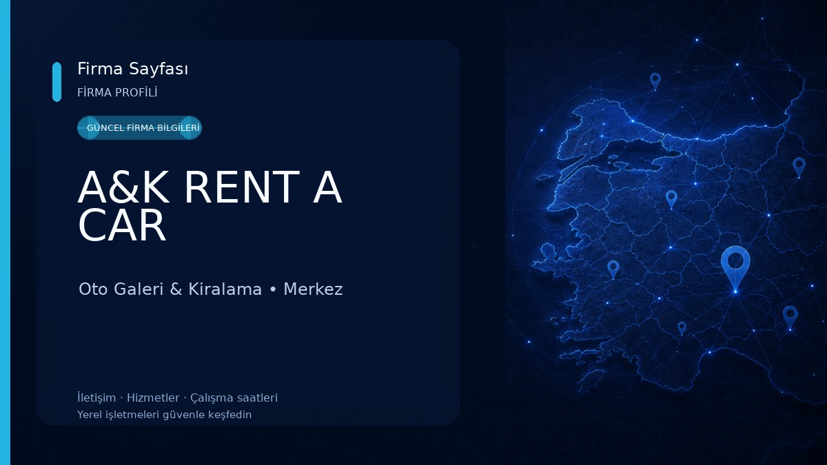 A&K RENT A CAR Oto Galeri & Kiralama