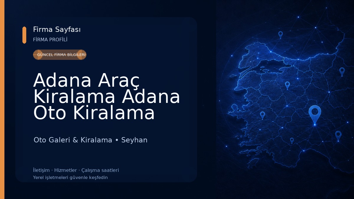 Adana Araç Kiralama Adana Oto Kiralama Eroğlu Otomotiv Oto Galeri & Kiralama