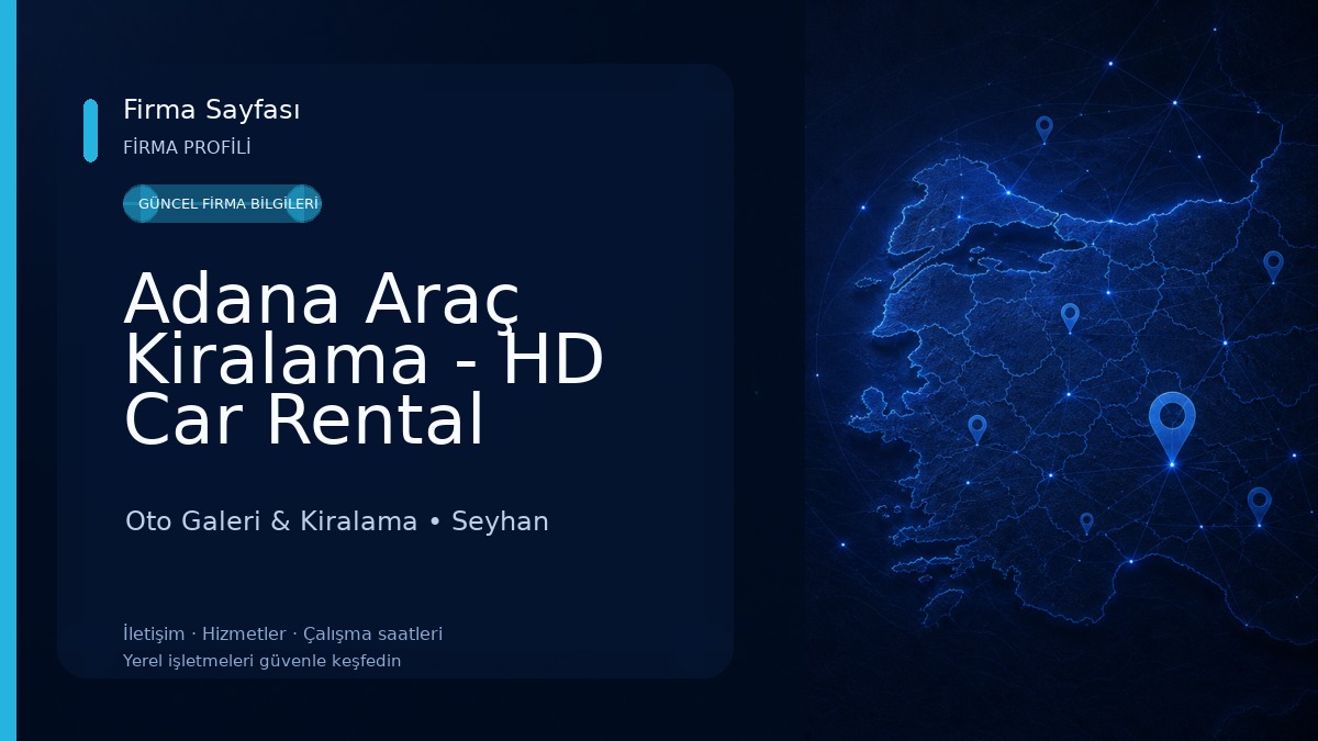Adana Araç Kiralama - HD Car Rental Oto Galeri & Kiralama