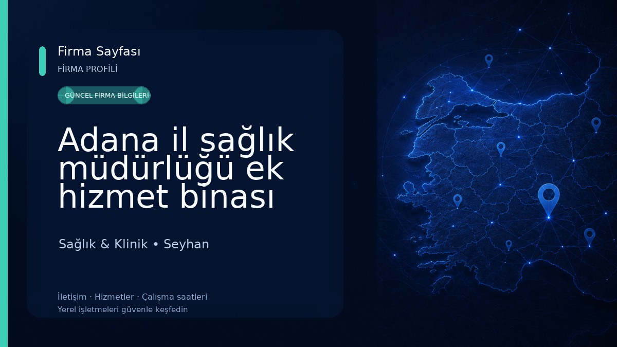 Adana il sağlık müdürlüğü ek hizmet binası Sağlık & Klinik