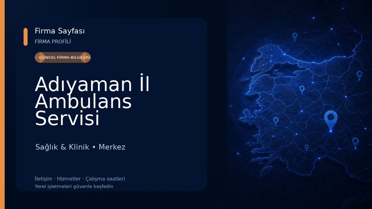 Adıyaman İl Ambulans Servisi Başhekimliği