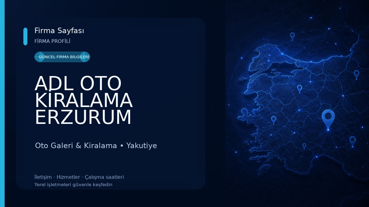 ADL OTO KİRALAMA ERZURUM