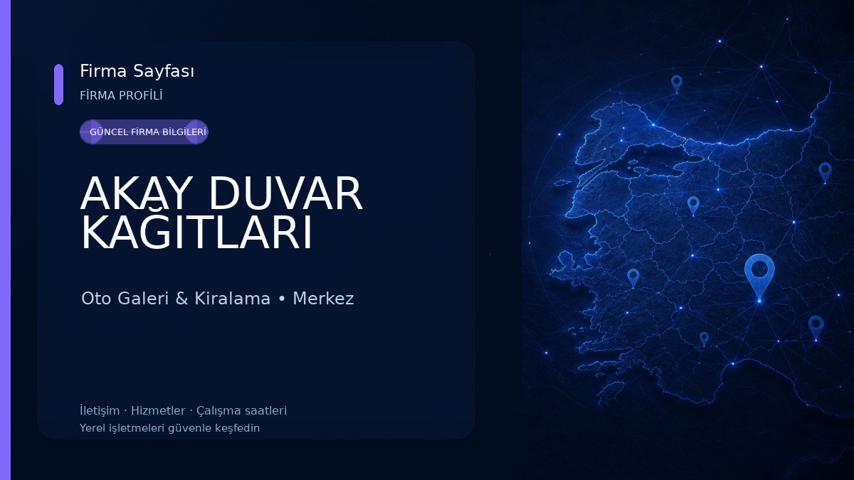 AKAY DUVAR KAĞITLARI Oto Galeri & Kiralama
