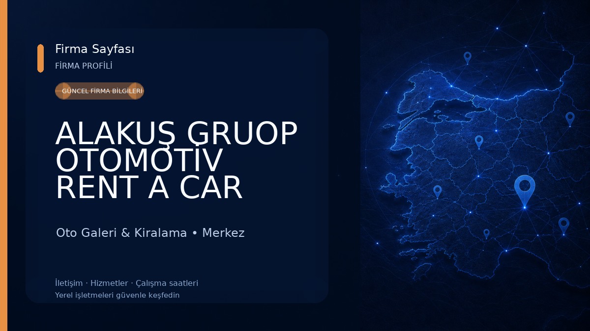 ALAKUŞ GRUOP OTOMOTİV RENT A CAR Oto Galeri & Kiralama