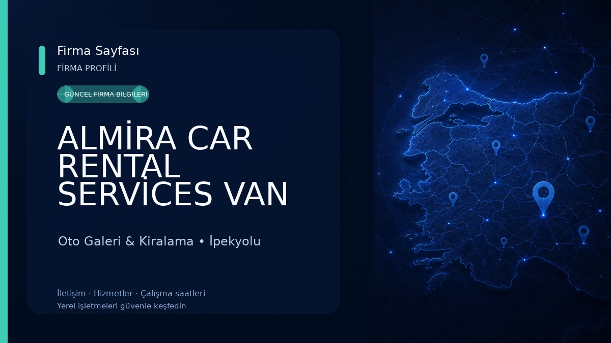 ALMİRA CAR RENTAL SERVİCES VAN Oto Galeri & Kiralama