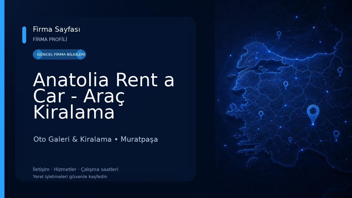 Anatolia Rent a Car - Araç Kiralama