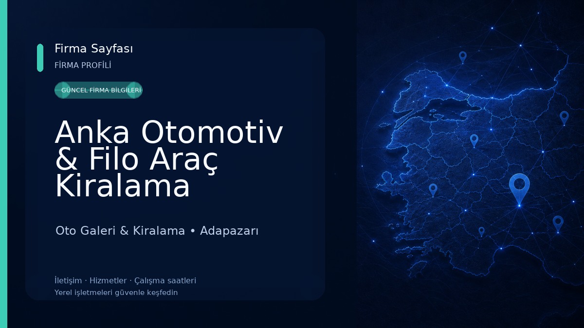 Anka Otomotiv & Filo Araç Kiralama