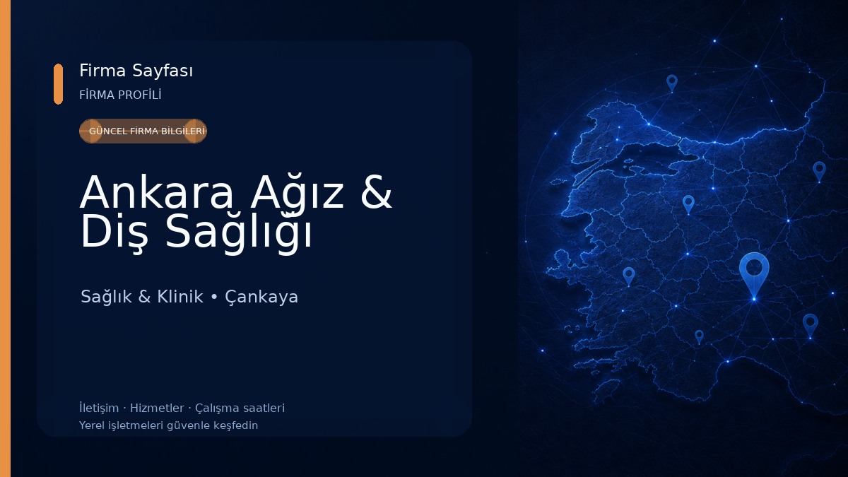 Ankara Ağız & Diş Sağlığı 