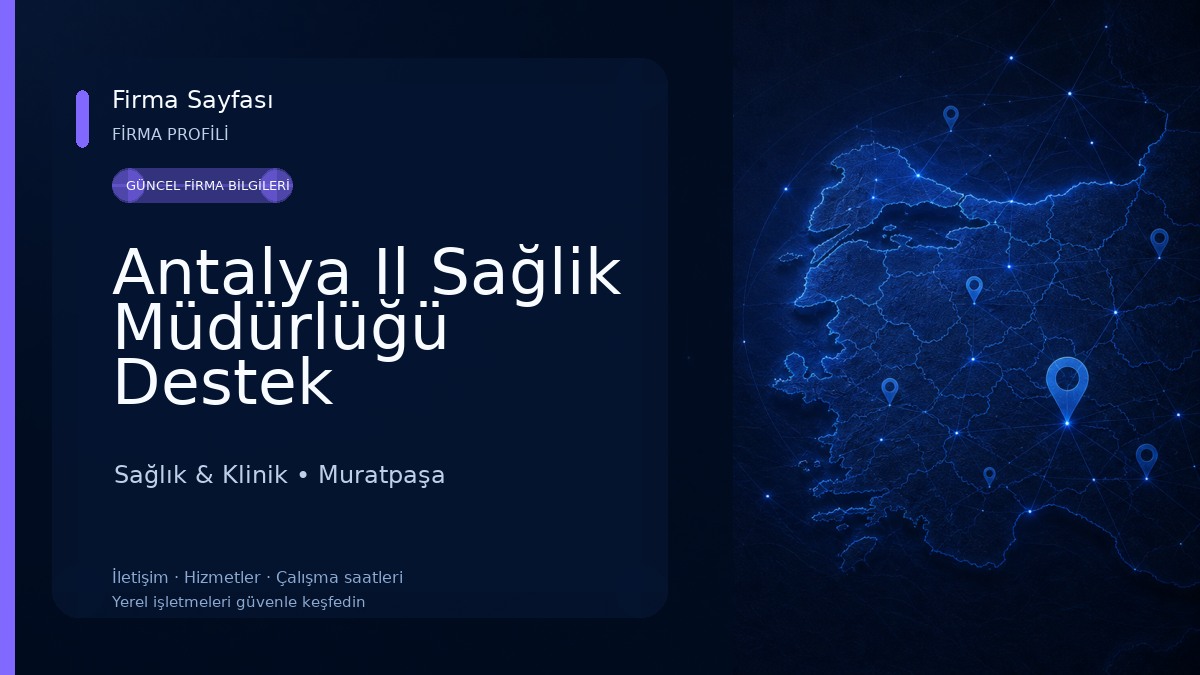 Antalya Il Sağlik Müdürlüğü Destek Hizmetleri Başkanlığı Kampüsü Sağlık & Klinik