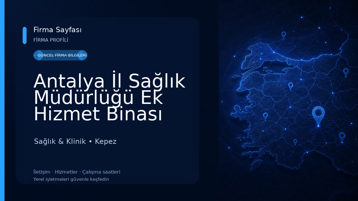 Antalya İl Sağlık Müdürlüğü Ek Hizmet Binası Sağlık & Klinik