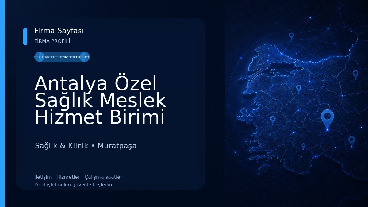 Antalya Özel Sağlık Meslek Hizmet Birimi Klinik Psikolog