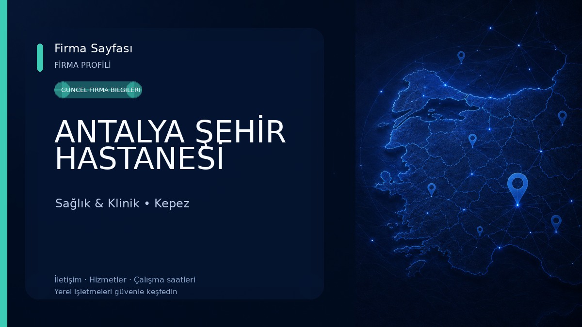 ANTALYA ŞEHİR HASTANESİ Sağlık & Klinik