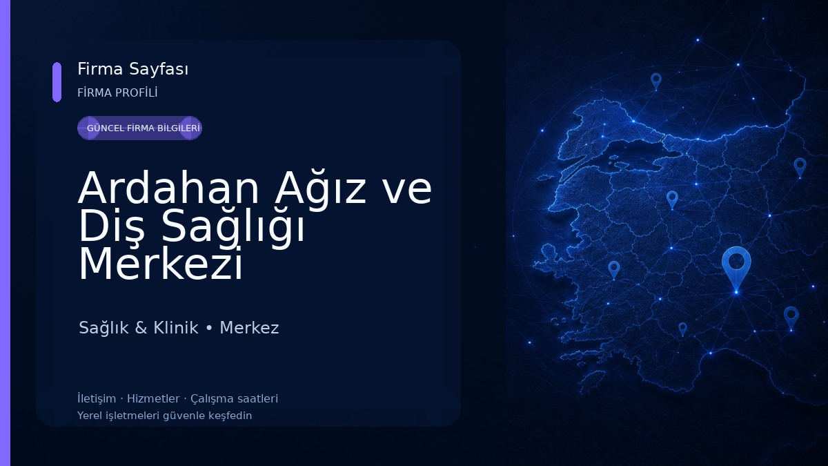 Ardahan Ağız ve Diş Sağlığı Merkezi Sağlık & Klinik
