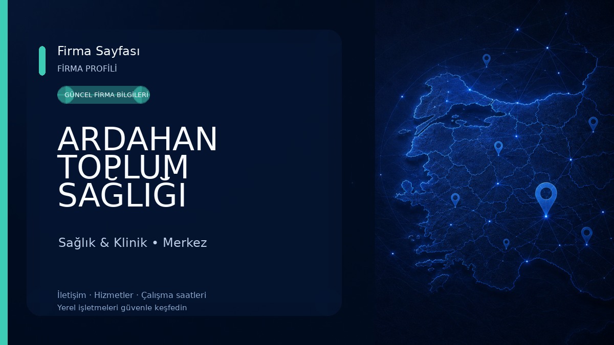 ARDAHAN TOPLUM SAĞLIĞI MERKEZİ Sağlık & Klinik