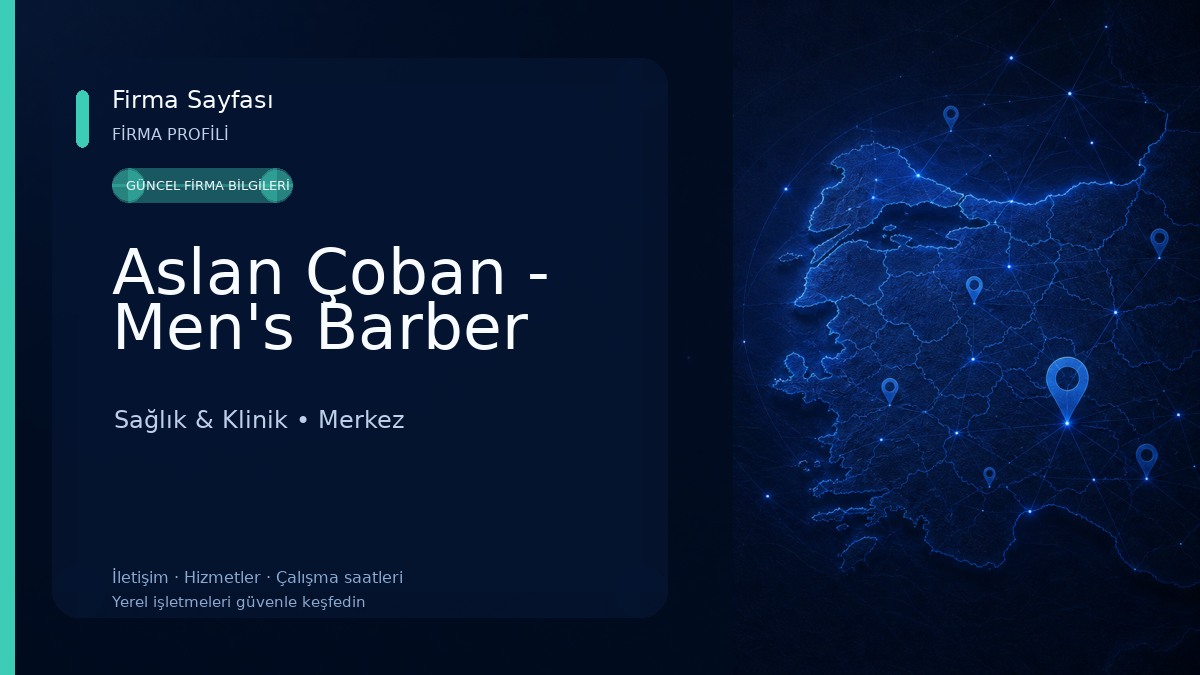 Aslan Çoban - Men's Barber Sağlık & Klinik