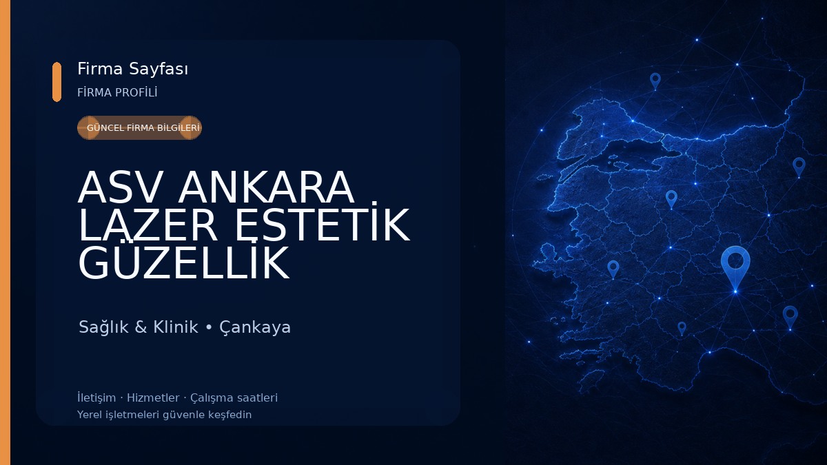 ASV ANKARA LAZER ESTETİK GÜZELLİK KOZ.LTD.ŞTİ. (ÖZEL ASV ANKARA POLİKLİNİĞİ) Sağlık & Klinik
