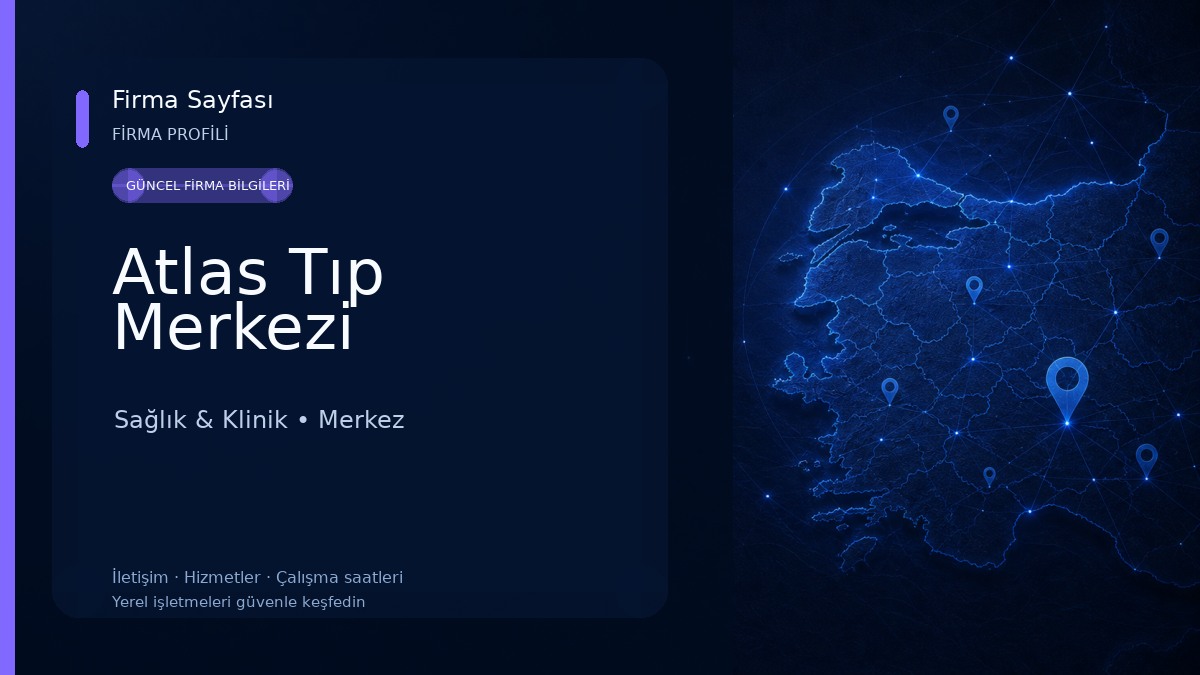 Atlas Tıp Merkezi Sağlık & Klinik
