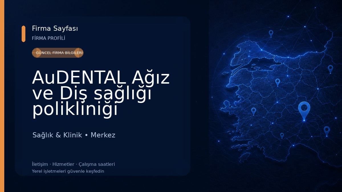 AuDENTAL Ağız ve Diş sağlığı polikliniği Sağlık & Klinik