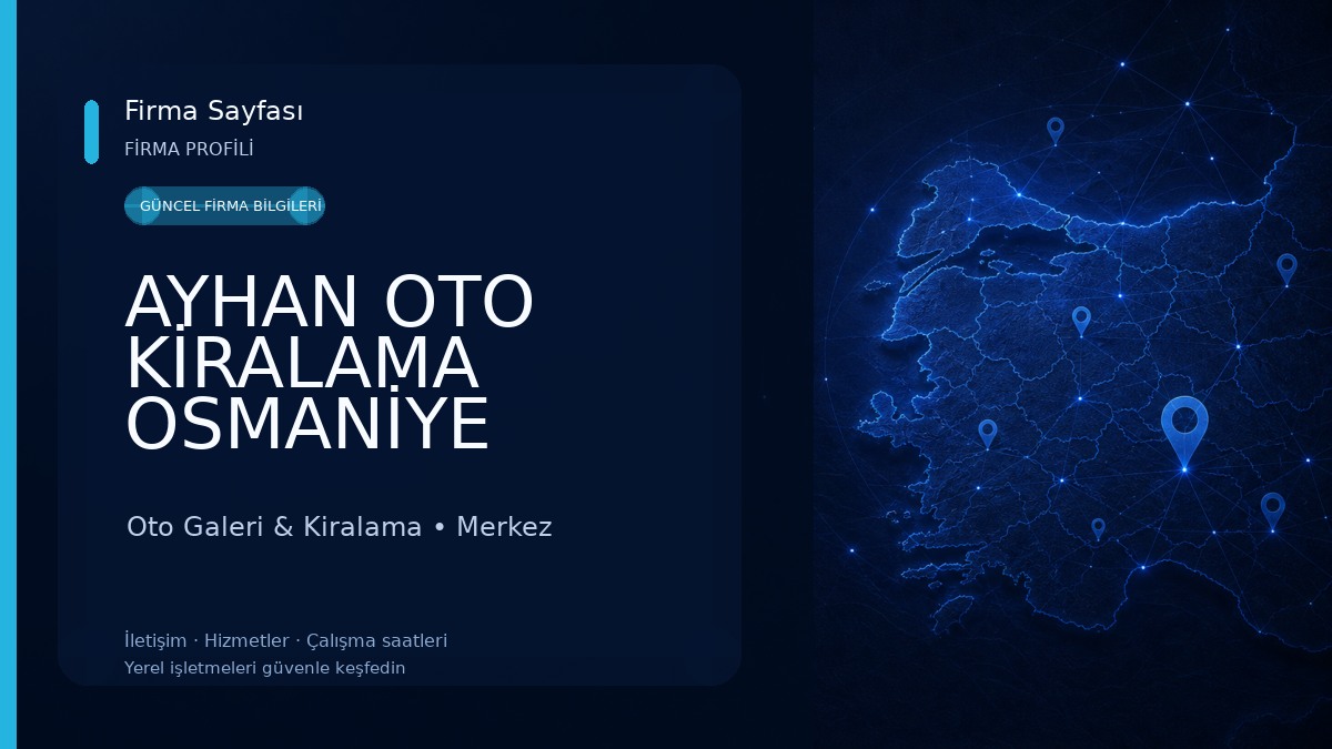 AYHAN OTO KİRALAMA OSMANİYE Oto Galeri & Kiralama