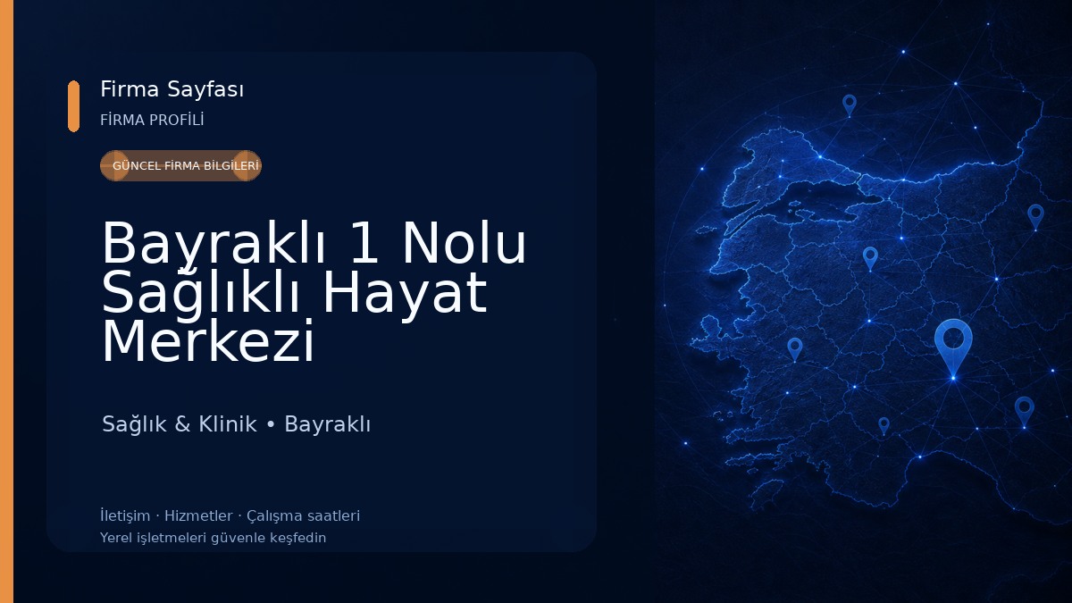 Bayraklı 1 Nolu Sağlıklı Hayat Merkezi