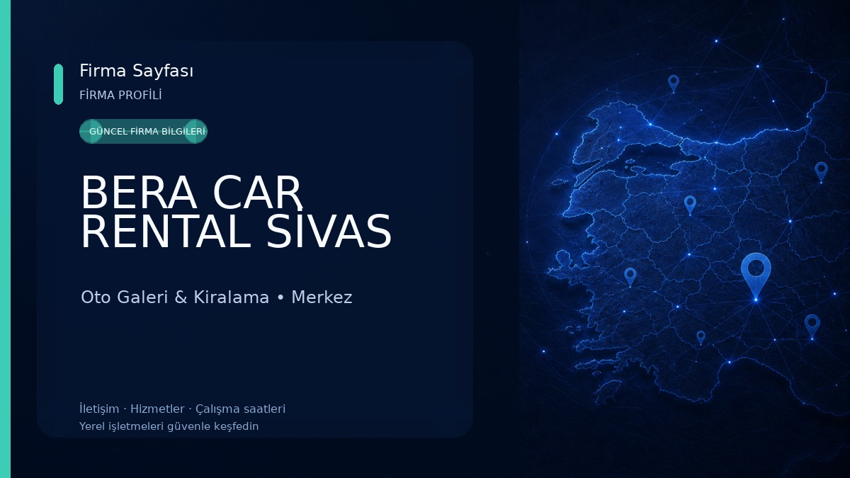 BERA CAR RENTAL SİVAS Oto Galeri & Kiralama