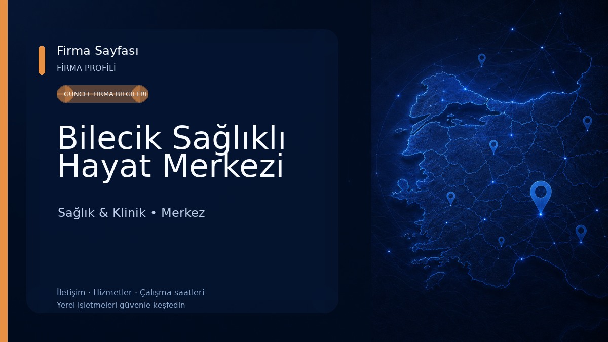 Bilecik Sağlıklı Hayat Merkezi 