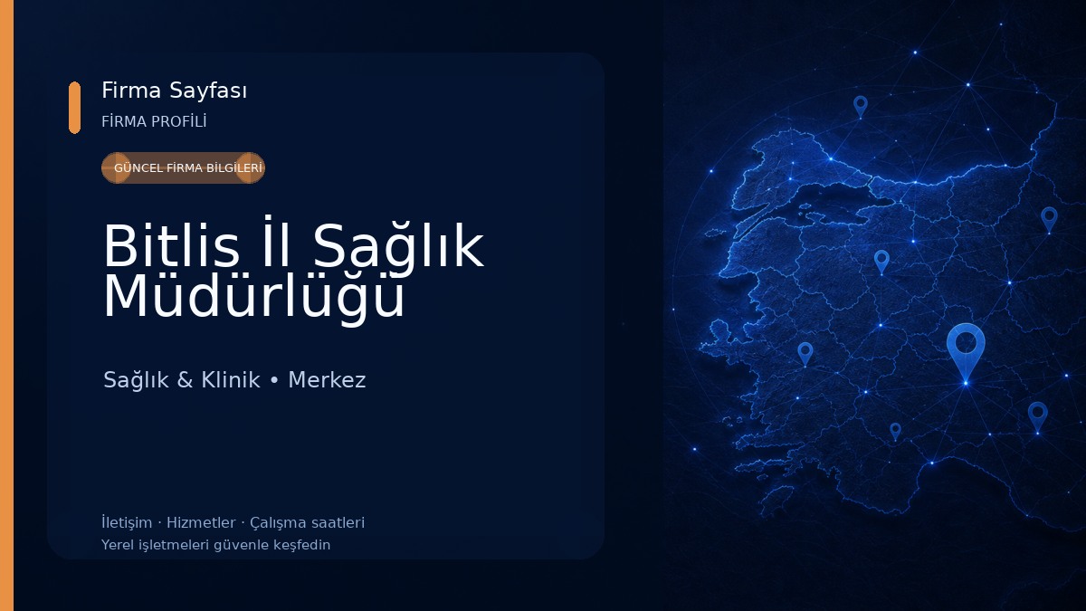 Bitlis İl Sağlık Müdürlüğü Sağlık & Klinik