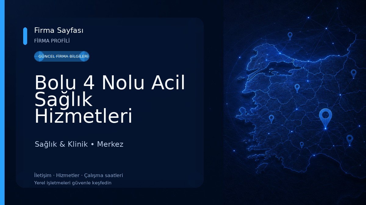 Bolu 4 Nolu Acil Sağlık Hizmetleri İstasyonu Sağlık & Klinik