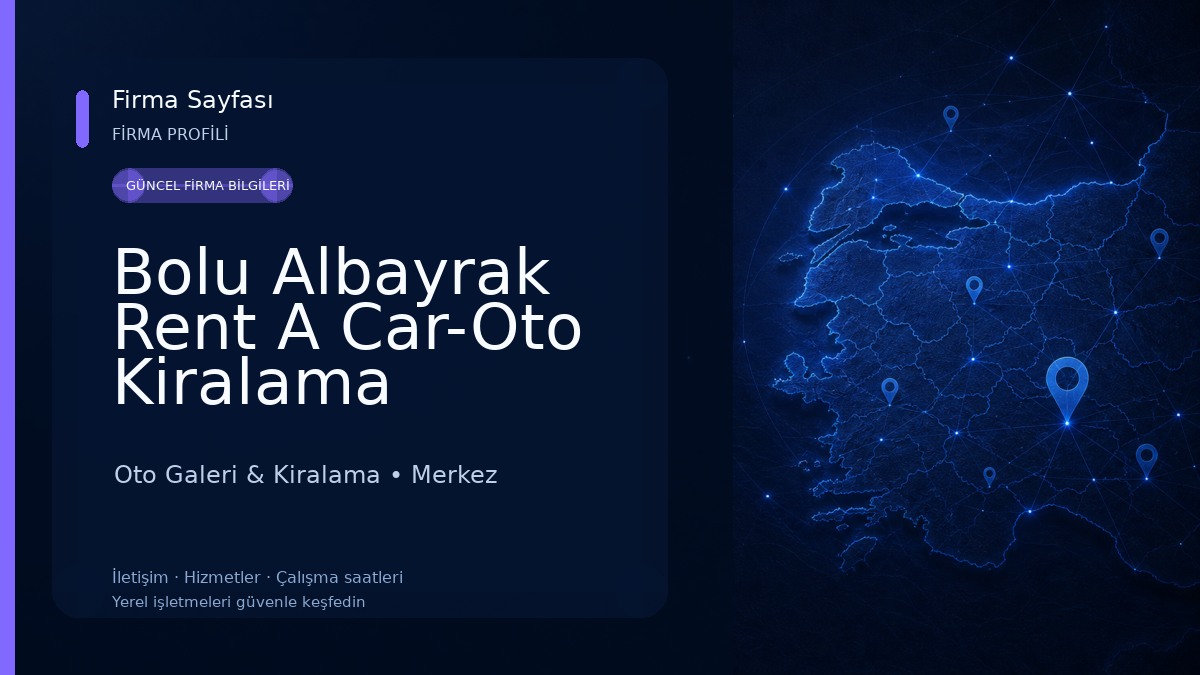 Bolu Albayrak Rent A Car-Oto Kiralama Oto Galeri & Kiralama