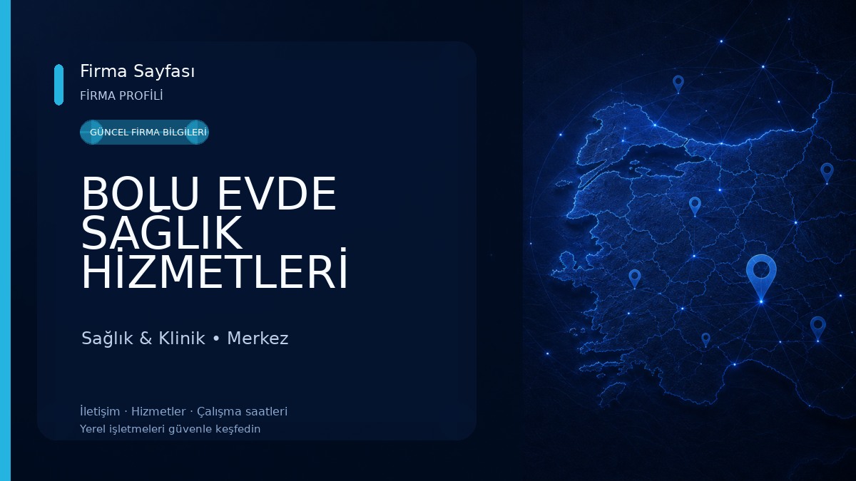 BOLU EVDE SAĞLIK HİZMETLERİ Sağlık & Klinik