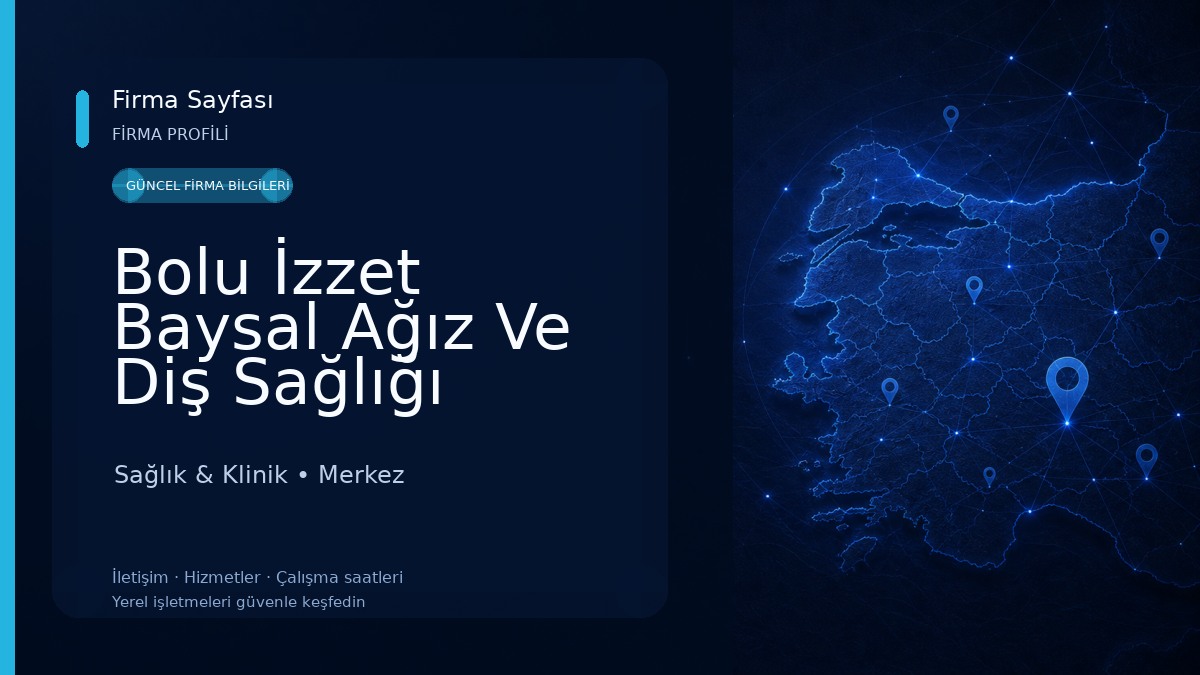 Bolu İzzet Baysal Ağız Ve Diş Sağlığı Merkezi