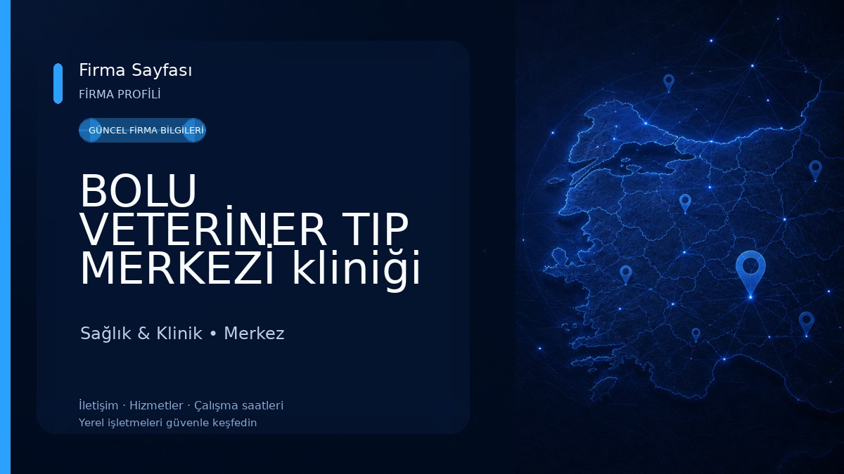 BOLU VETERİNER TIP MERKEZİ kliniği Sağlık & Klinik