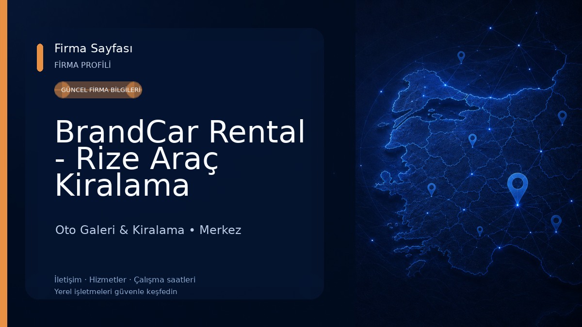 BrandCar Rental - Rize Araç Kiralama Oto Galeri & Kiralama