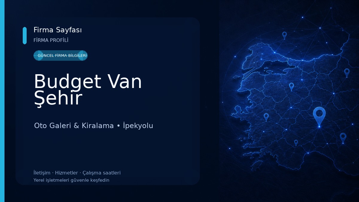 Budget Van Şehir Oto Galeri & Kiralama