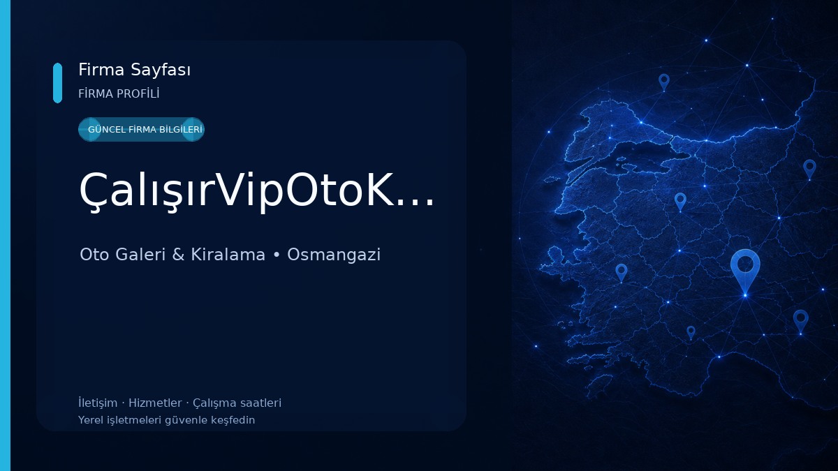 ÇalışırVipOtoKiralama Oto Galeri & Kiralama
