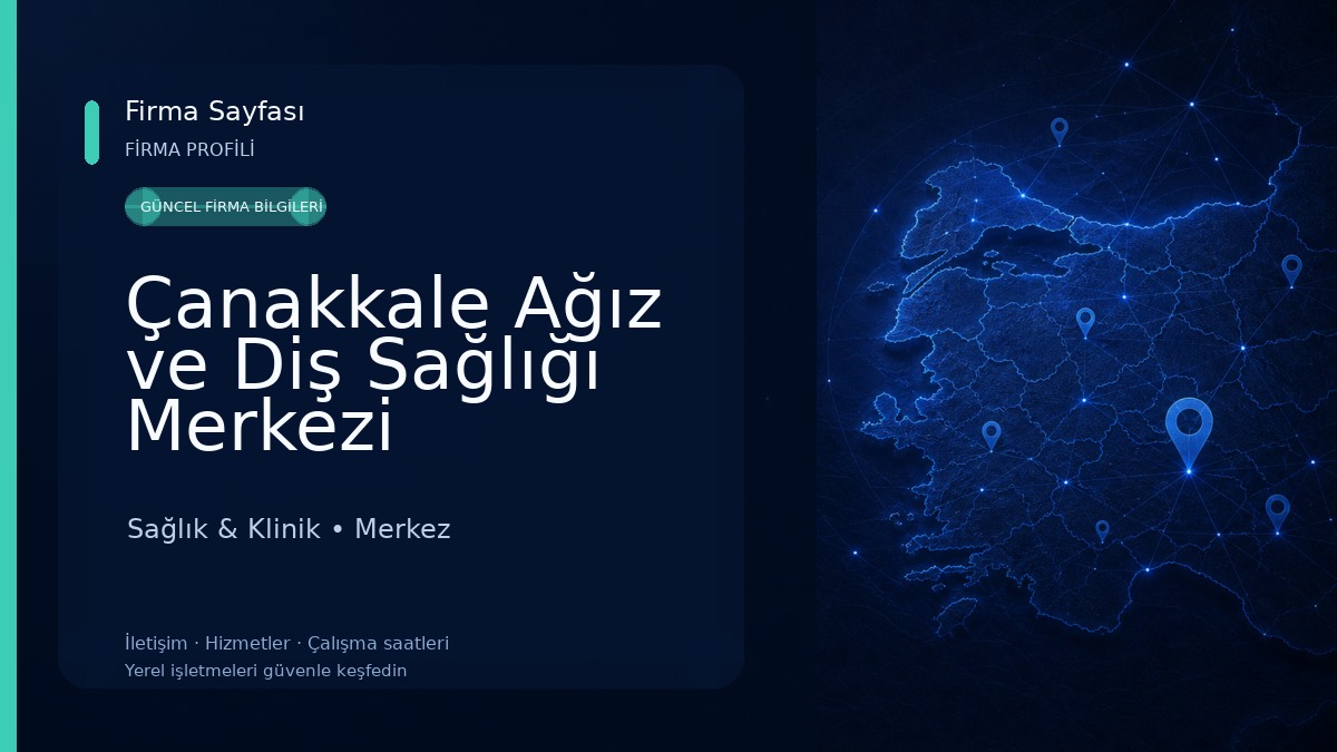 Çanakkale Ağız ve Diş Sağlığı Merkezi