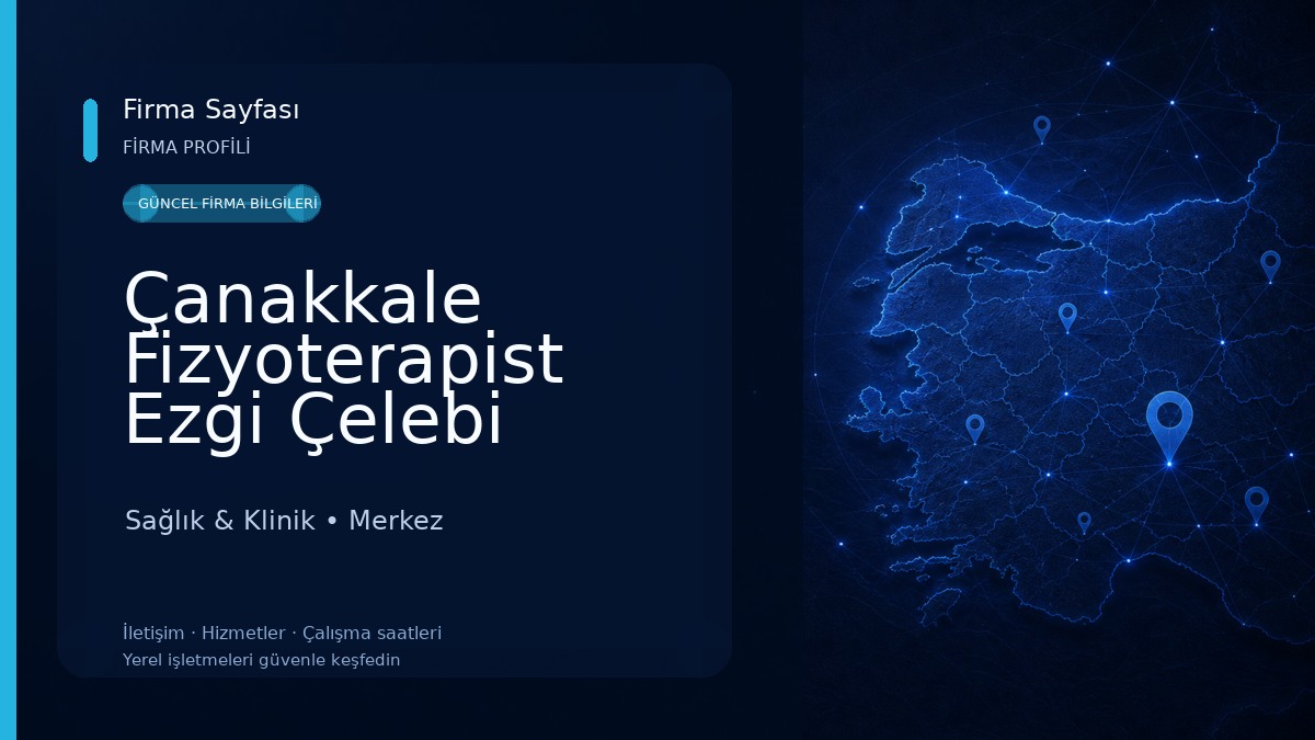 Çanakkale Fizyoterapist Ezgi Çelebi