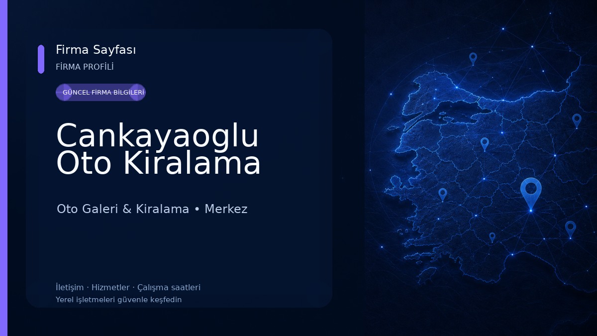 Cankayaoglu Oto Kiralama Oto Galeri & Kiralama