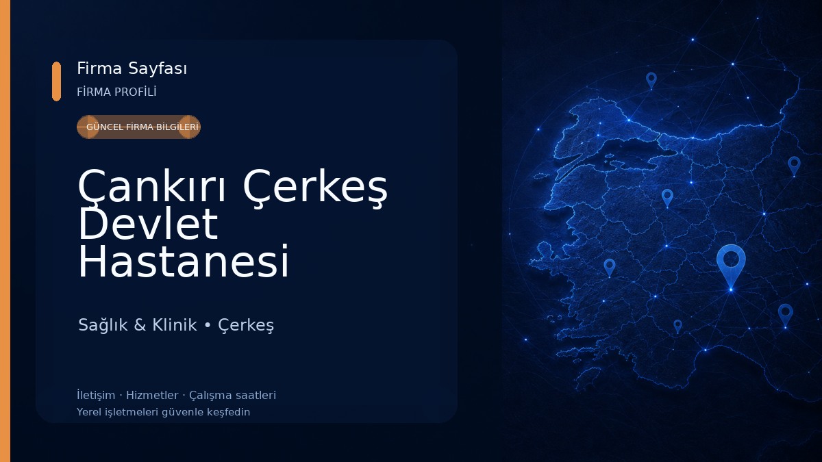 Çankırı Çerkeş Devlet Hastanesi