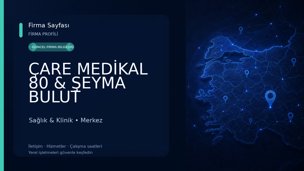 ÇARE MEDİKAL 80 & ŞEYMA BULUT Sağlık & Klinik