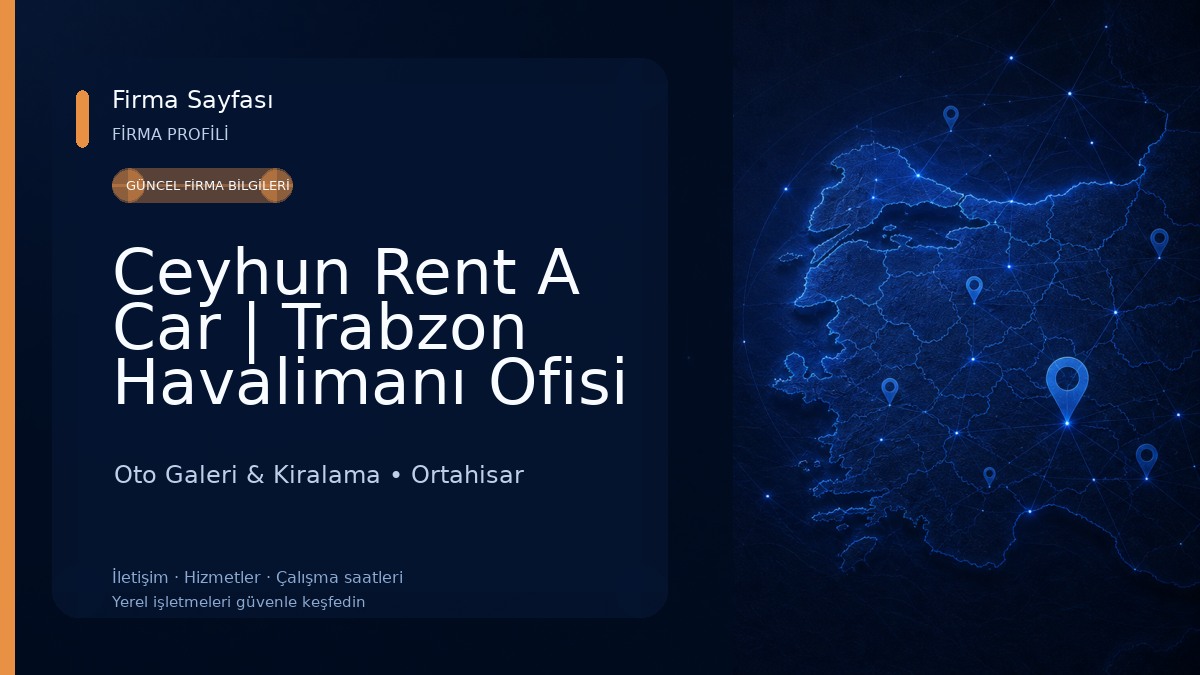 Ceyhun Rent A Car | Trabzon Havalimanı Ofisi