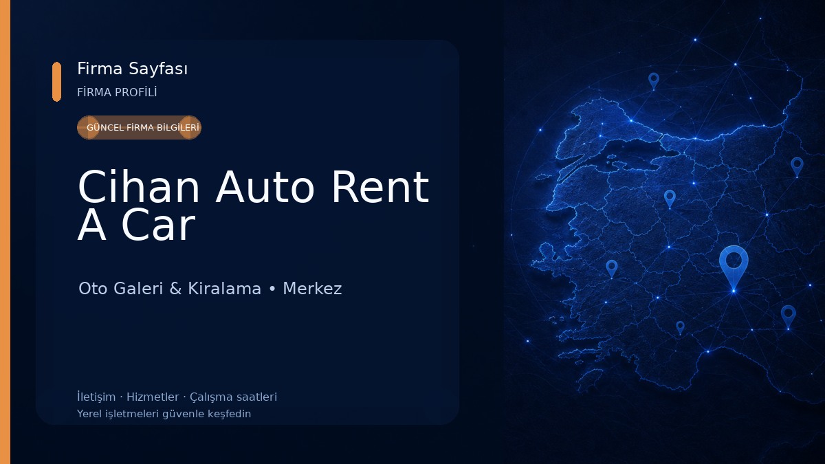 Cihan Auto Rent A Car Oto Galeri & Kiralama