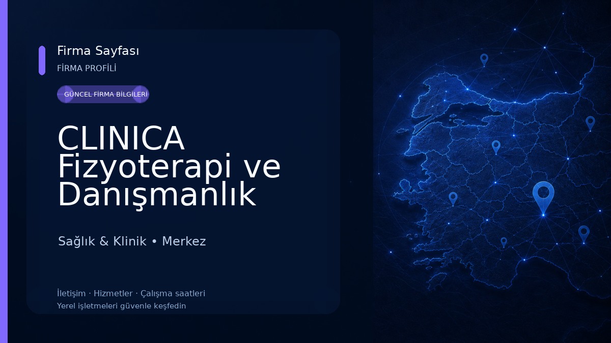 CLINICA Fizyoterapi ve Danışmanlık Merkezi Sağlık & Klinik