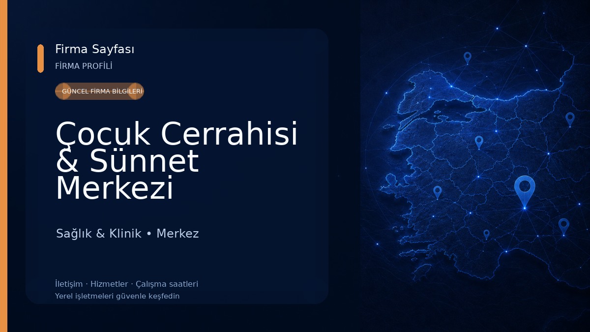 Çocuk Cerrahisi & Sünnet Merkezi Adıyaman 