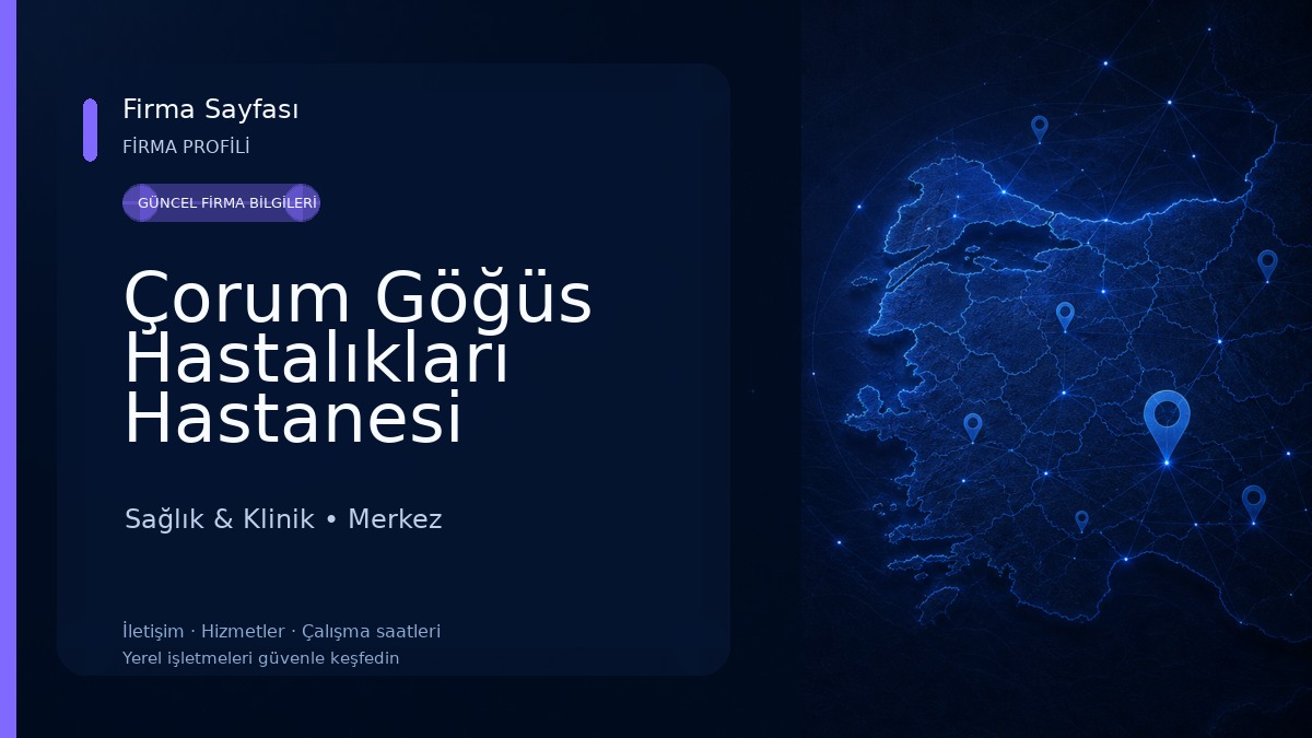 Çorum Göğüs Hastalıkları Hastanesi