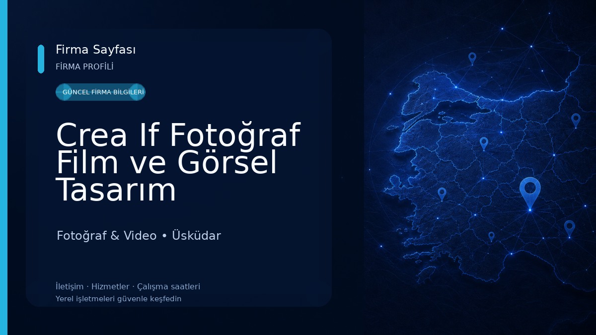 Crea If Fotoğraf Film ve Görsel Tasarım Hizmetleri