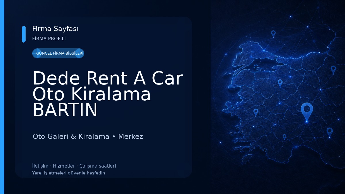 Dede Rent A Car Oto Kiralama BARTIN Oto Galeri & Kiralama