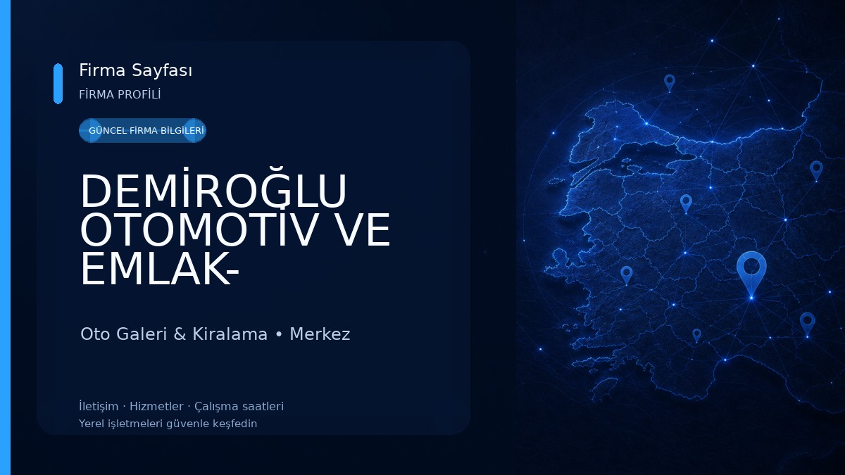 DEMİROĞLU OTOMOTİV VE EMLAK- OSMANİYE Oto Galeri & Kiralama